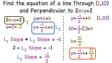 How Do You Write an Equation of a Line in Slope-Intercept Form If You Have One Point and a Perpendicular Line?