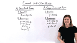 How Do You Put an Equation in Point-Slope Form Into Standard or Slope-Intercept Form?