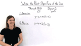 How Do You Write an Equation of a Line in Point-Slope Form If You Have the Slope and One Point?