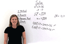 How Do You Use the Square Root Method to Solve a Quadratic Equation with Two Solutions?