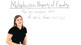 What's the Multiplication Property of Equality?