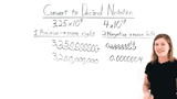 How Do You Convert From Scientific Notation to Decimal Notation?