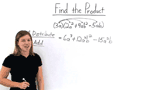 How Do You Multiply a Monomial by a Polynomial?