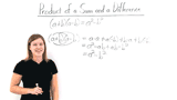 What's the Formula for the Product of a Sum and a Difference?