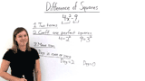 How Do You Know if You Have a Difference of Squares?