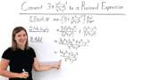 How Do You Convert a Mixed Expression To a Rational Expression?