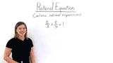 What's a Rational Equation?