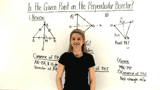 How Can You Tell if a Point is on the Perpendicular Bisector of a Line Segment?